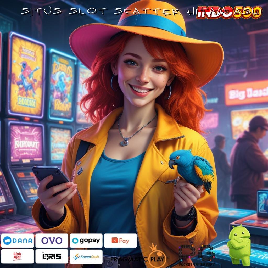 SITUS SLOT SCATTER HITAM ASLI Auto Spin Raih Keuntungan Instan