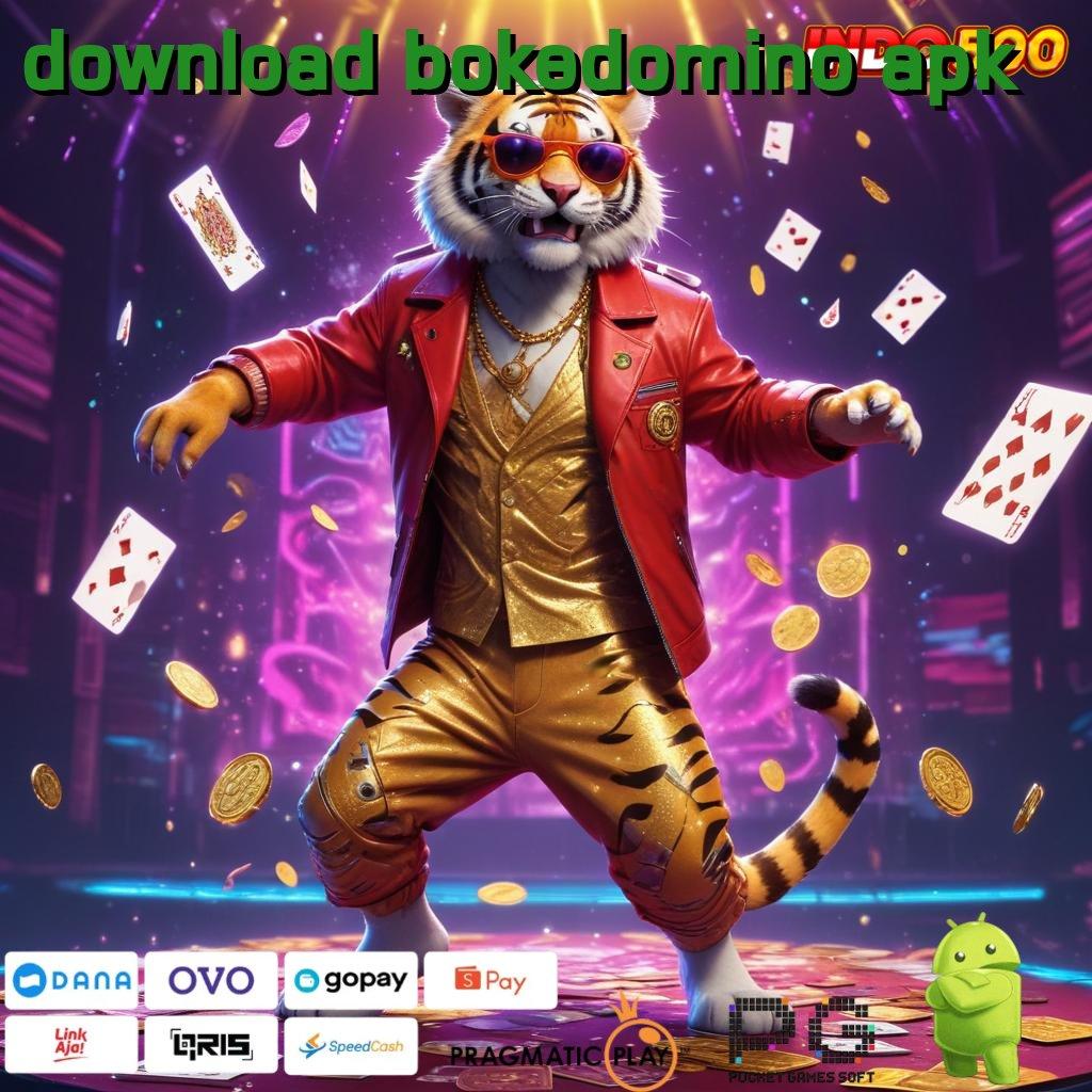 DOWNLOAD BOKEDOMINO APK kreatif rtp spin juara stabil