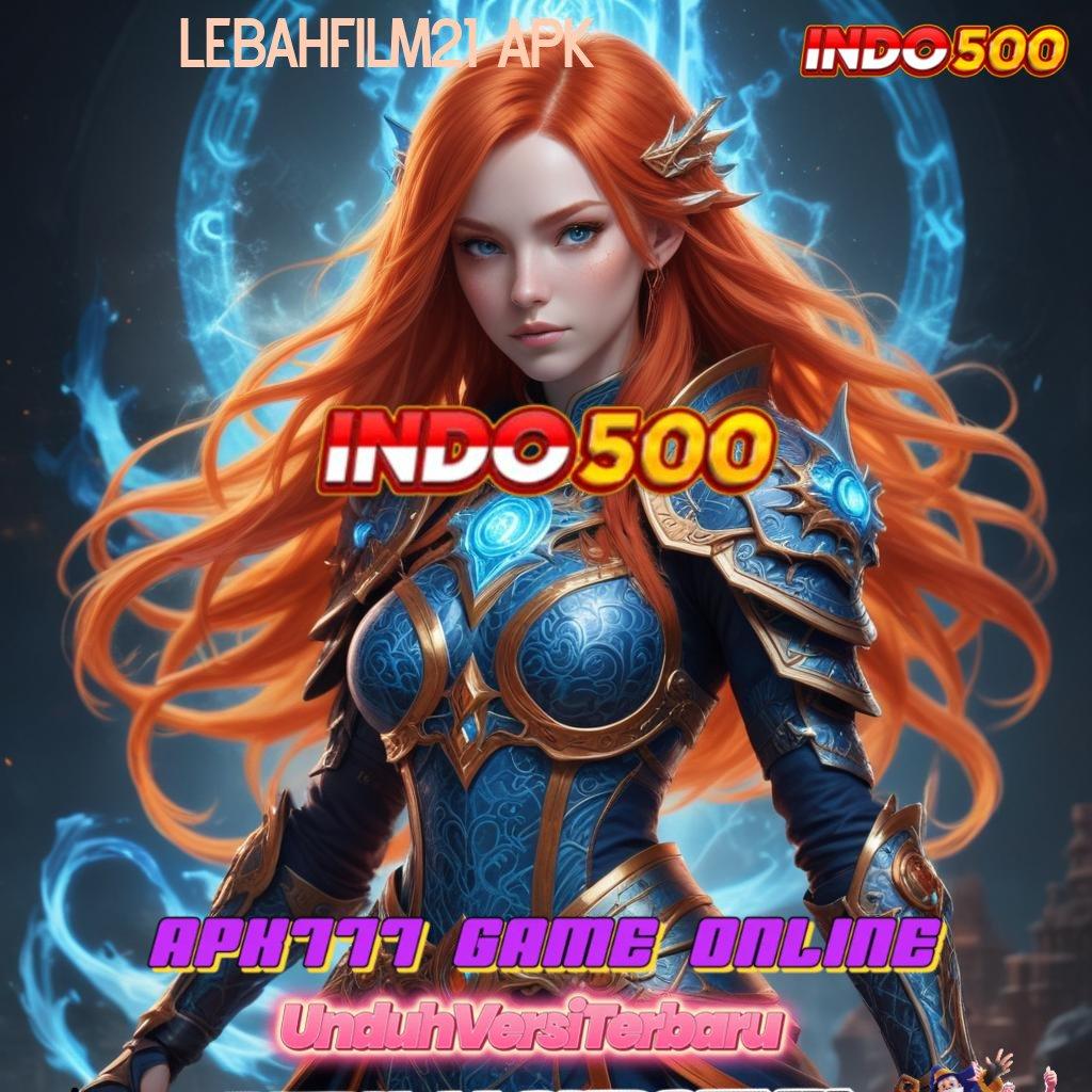 LEBAHFILM21 APK Basis Data Terbaru Untuk Cuan Besar Hari Ini