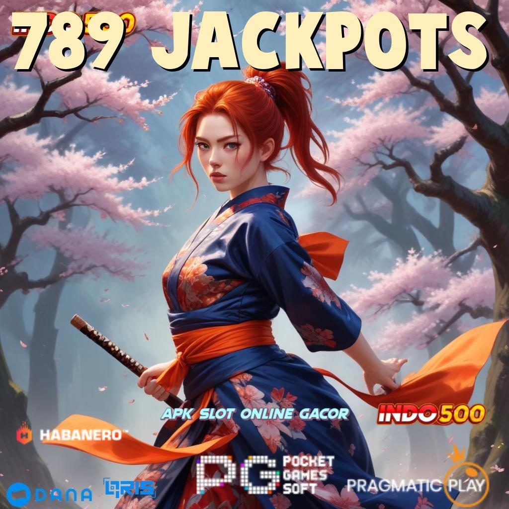 789 JACKPOTS ➿ pendekatan baru sandi pembuka rejeki