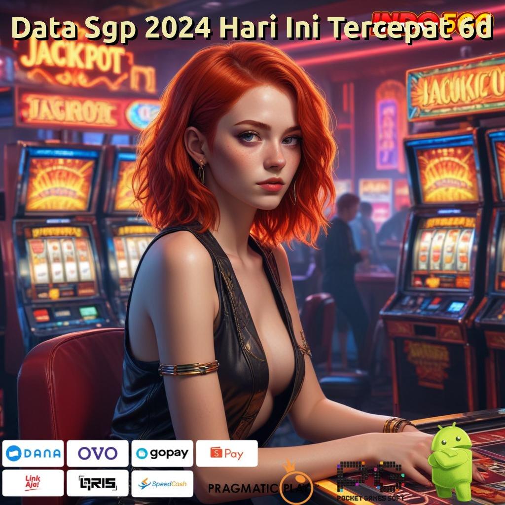 Data Sgp 2024 Hari Ini Tercepat 6d