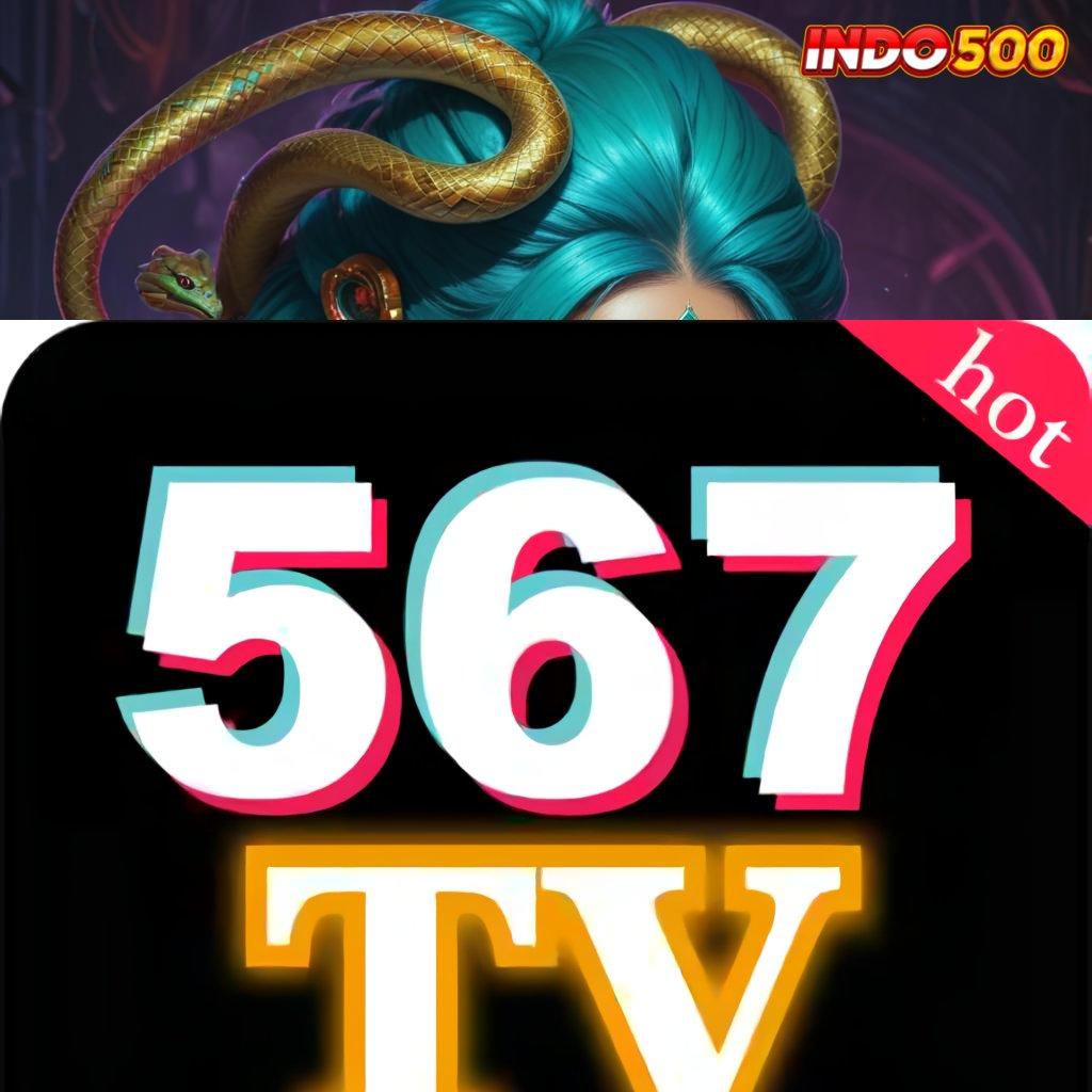 567TV LIVE 🚀 Mesin Jackpot Sultan Slot Dengan Hadiah Besar