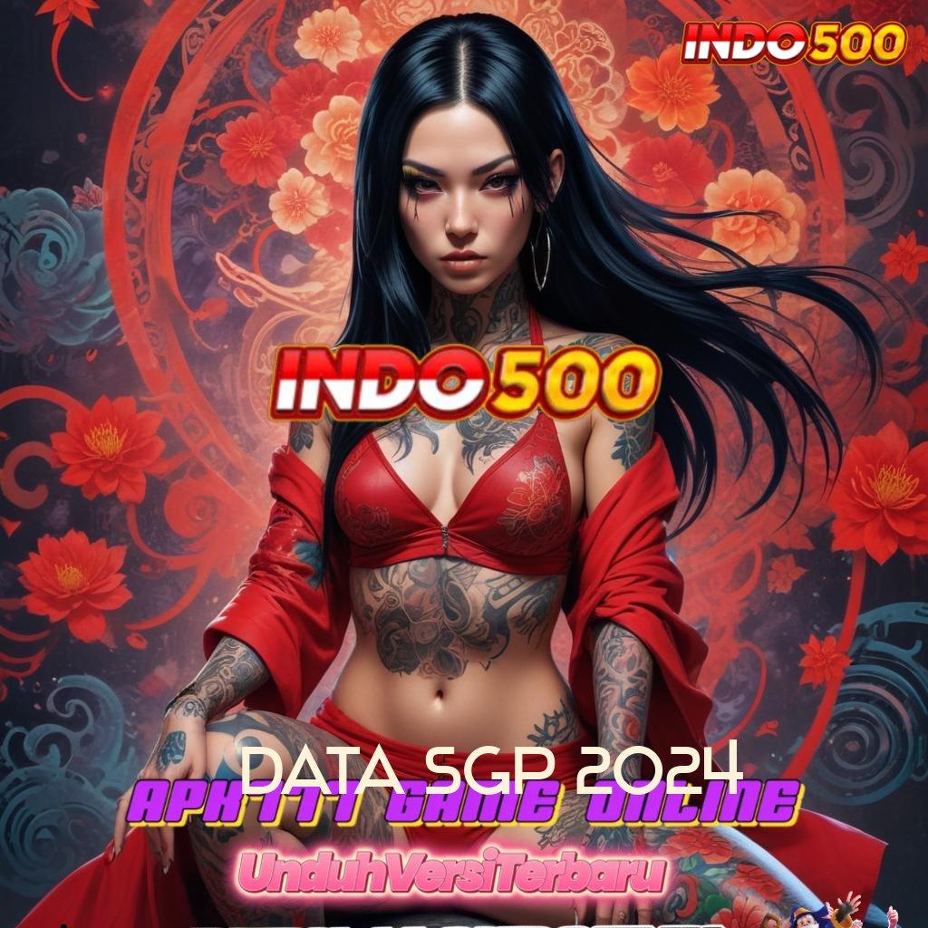 DATA SGP 2024 ® slot maxwin gak bakal lose sama sekali