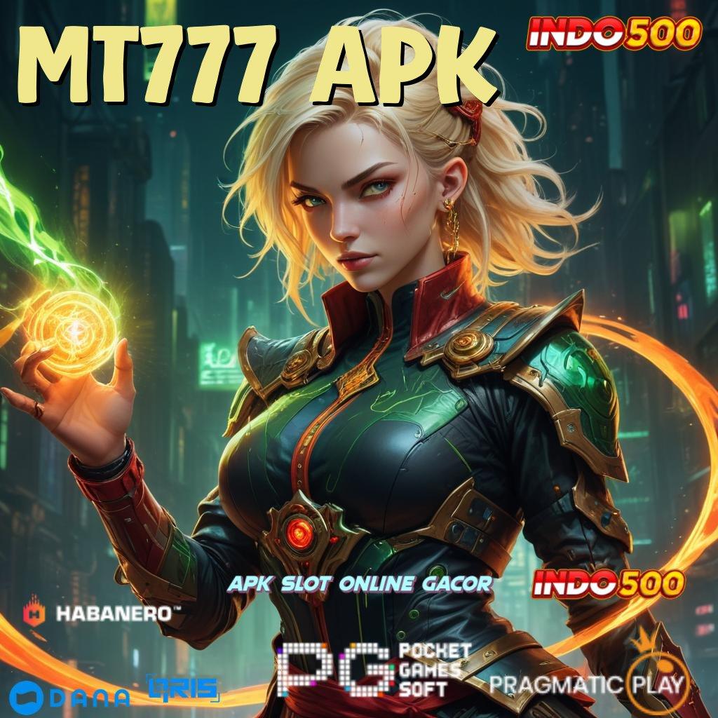 MT777 APK # Jalur Resmi Mesin Baru Tanpa Ribet