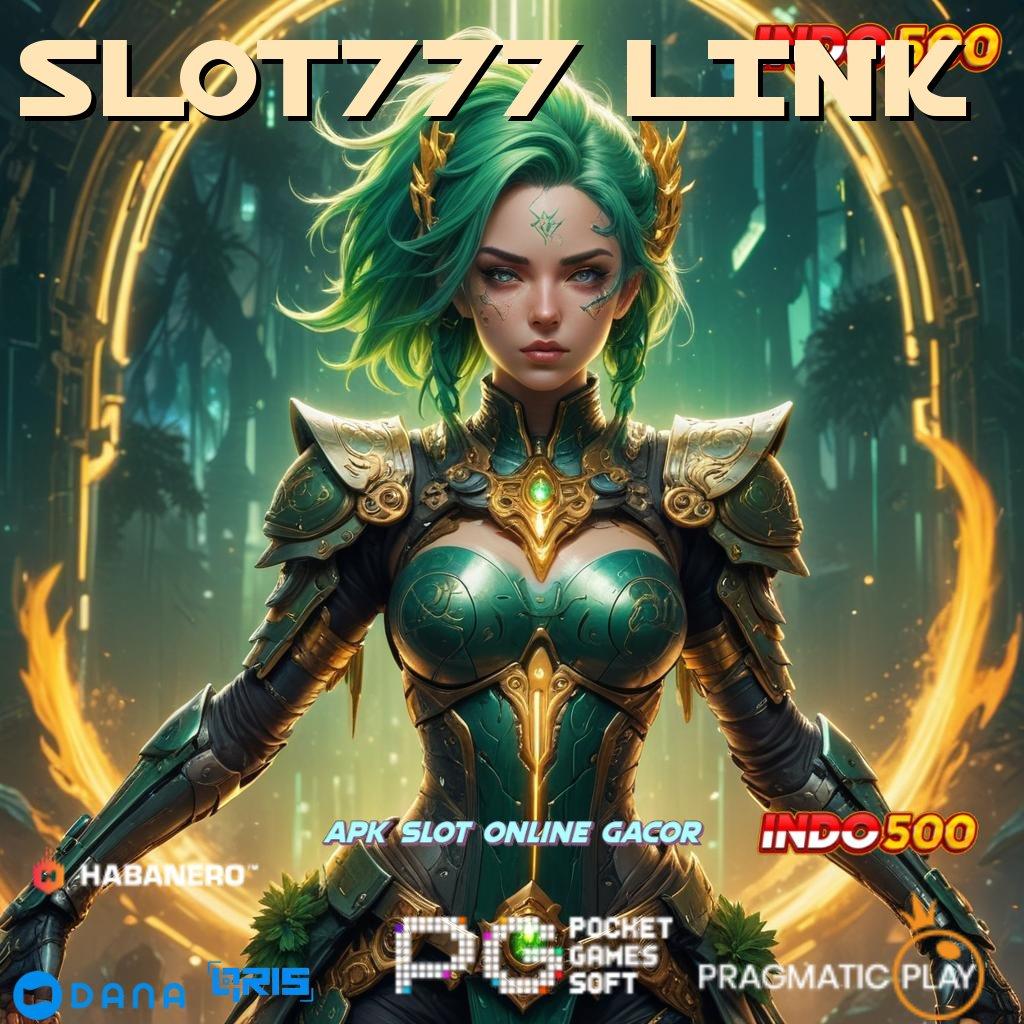 SLOT777 LINK perkembangan pesat