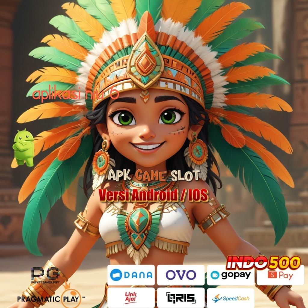 APLIKASI NIU 6 🥇 Slot APK Terbaru Download dan Rasakan!