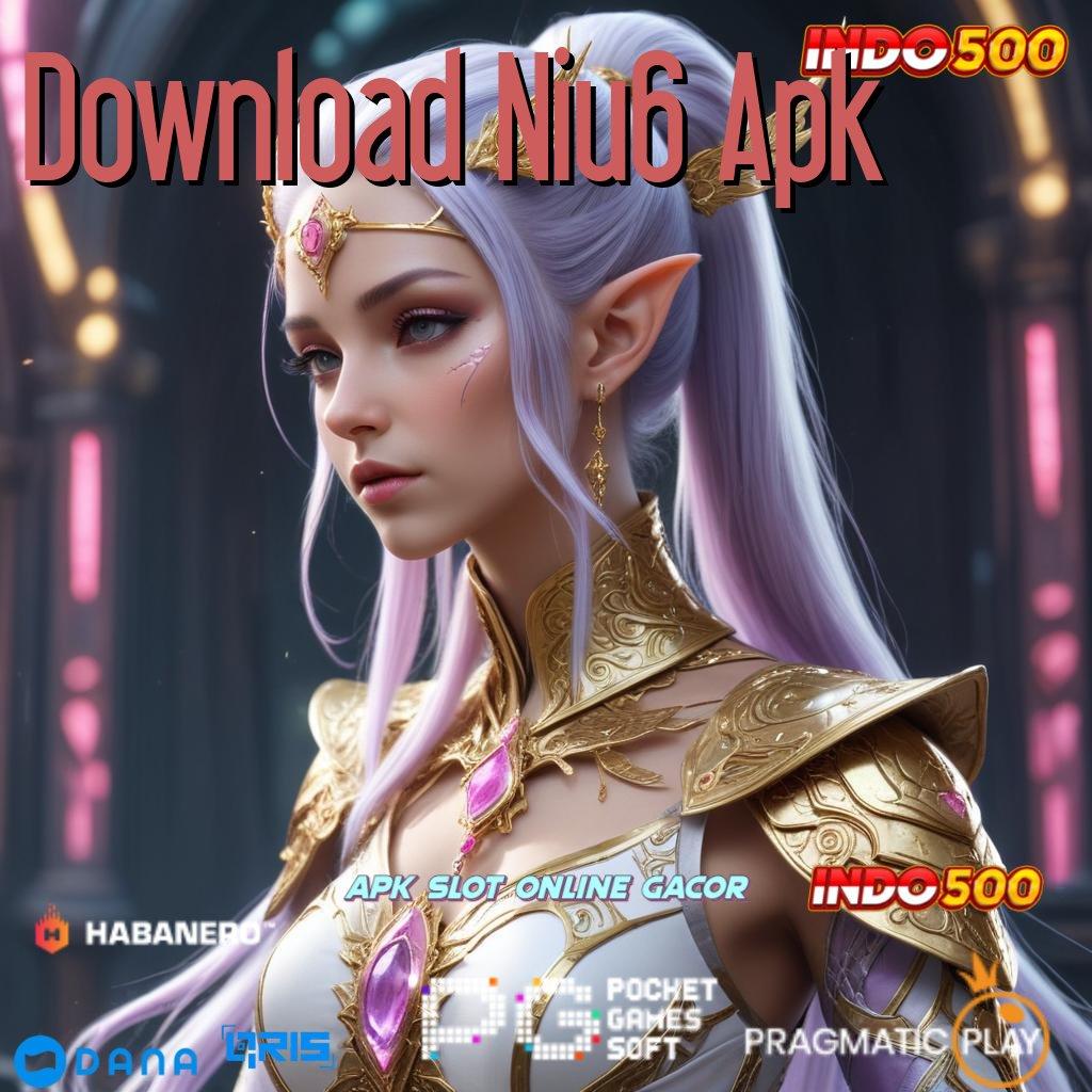 Download Niu6 Apk