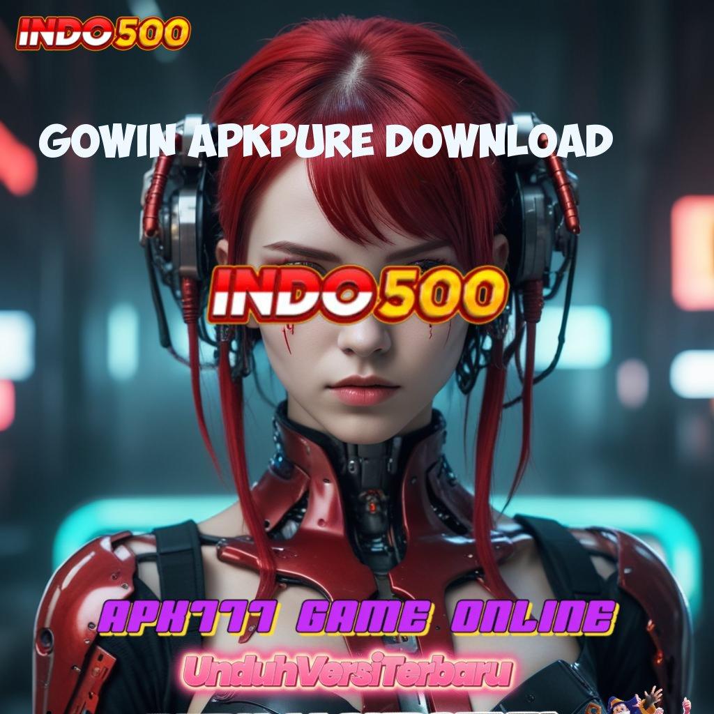 GOWIN APKPURE DOWNLOAD ↪ Bonus APK Pembaruan 12