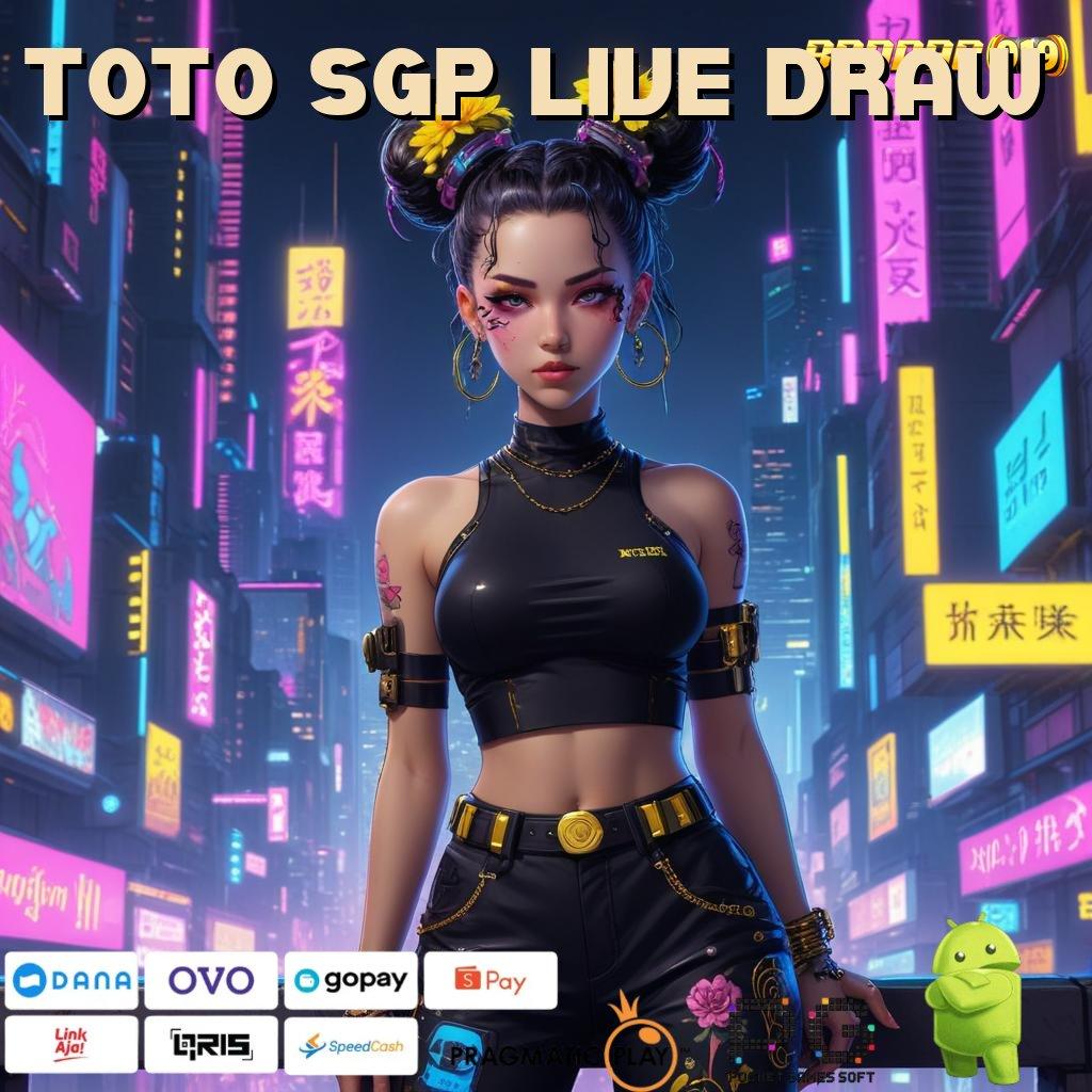 TOTO SGP LIVE DRAW : Bonus Besar APK Android iOS Struktur Kerja