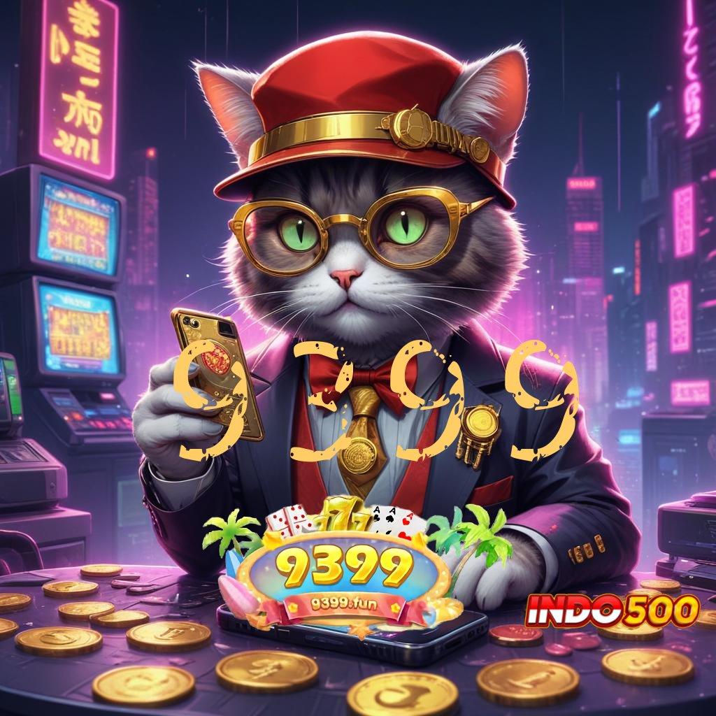 9399 ⇏ Download APK Slot Dana 10K