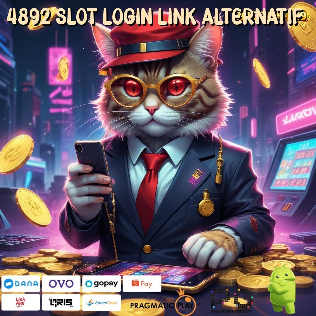 4892 SLOT LOGIN LINK ALTERNATIF | Nyaman dan Simple Solusi Praktis Cepat Jelas