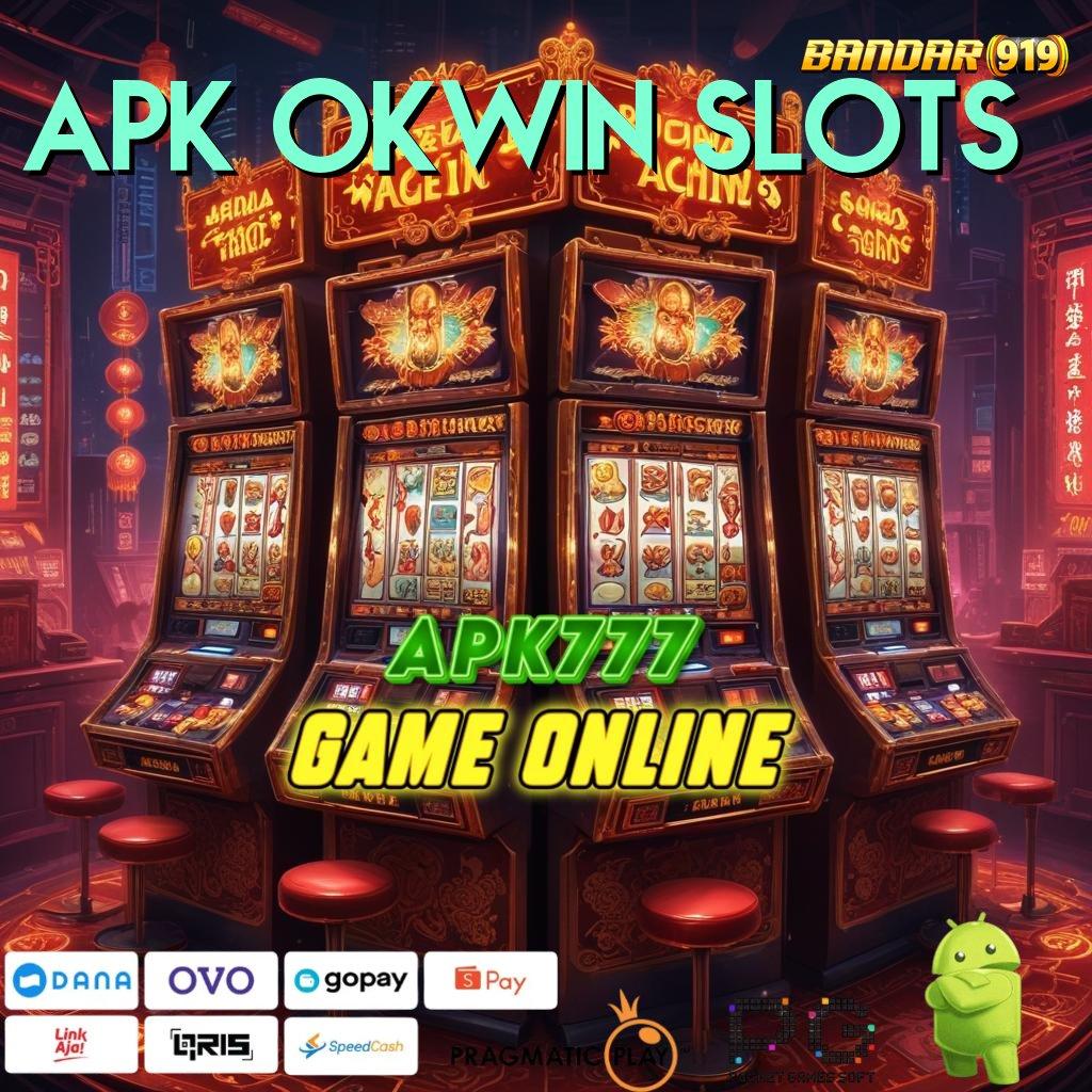 APK OKWIN SLOTS > spesial pemenang setiap hadiah jago komplit