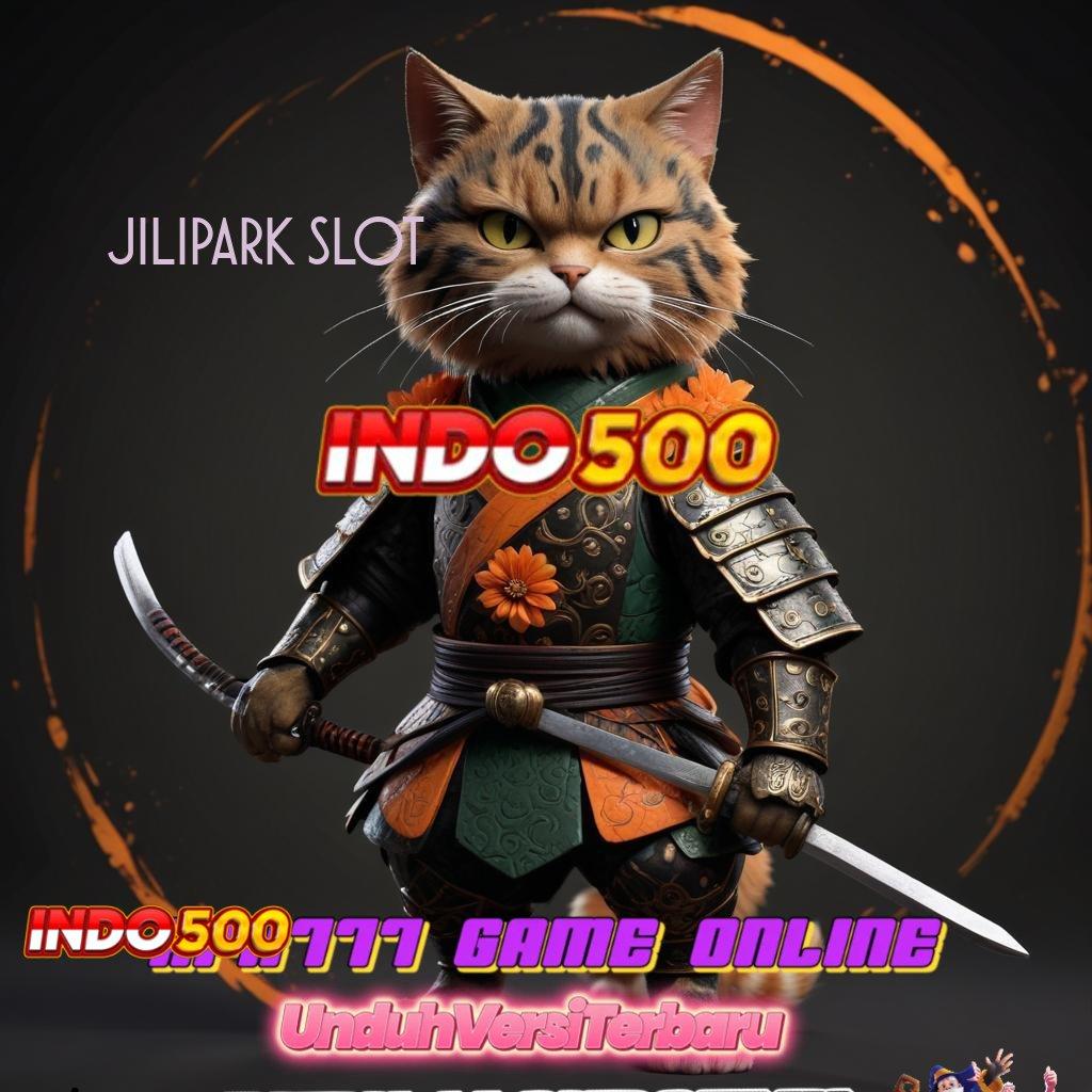 JILIPARK SLOT 🔎 Segera Spin Auto Gacor dengan Modal Receh