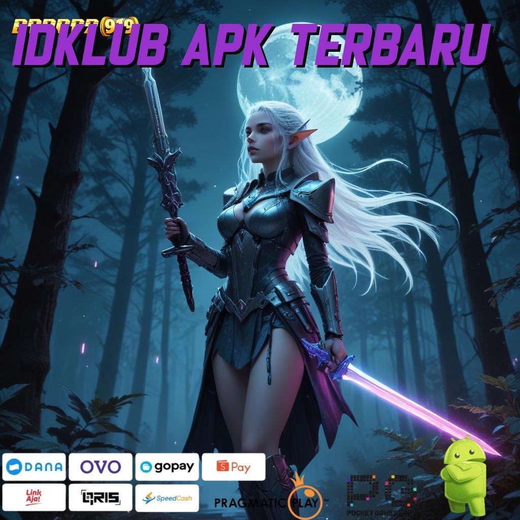 IDKLUB APK TERBARU @ bisa cuan