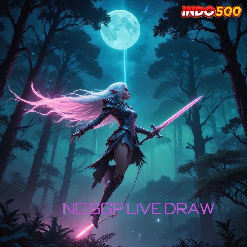 NO SGP LIVE DRAW ♍ fitur terbaru cuan laju dengan basis kerja stabil