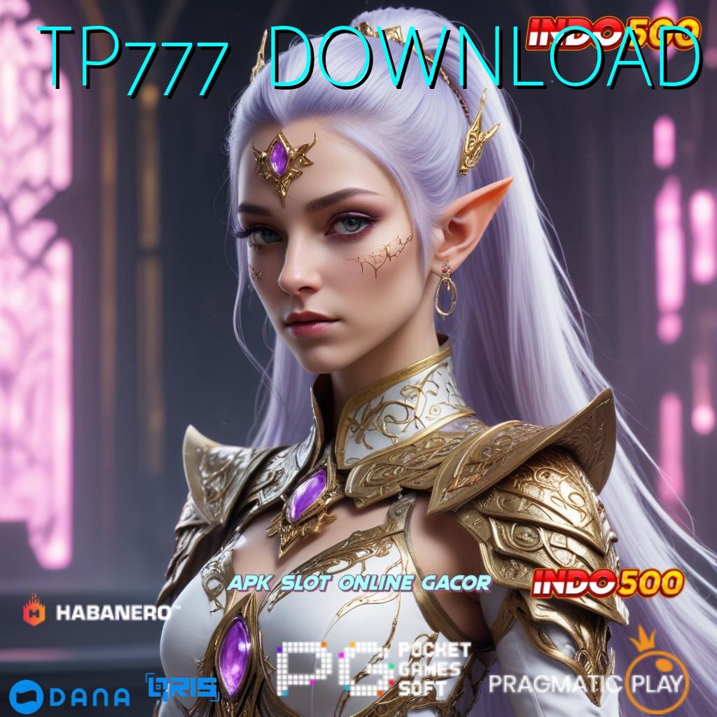 TP777 DOWNLOAD arena kompetisi slot dengan banyak hadiah