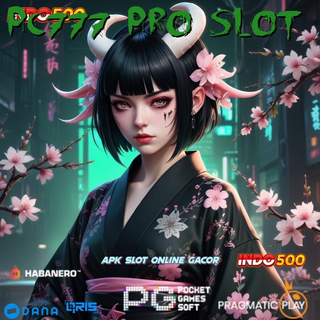 PC777 PRO SLOT | platform digital sandi emas bonus gacor terbaru