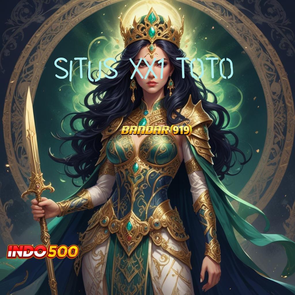 SITUS XX1 TOTO 🎮 mudah maxwin ngakak proses terbaru