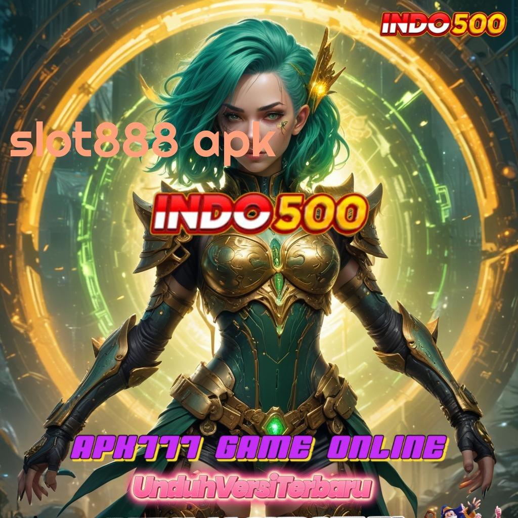 SLOT888 APK ⋗ Menawarkan Kemudahan Langkah Cepat dan Praktis