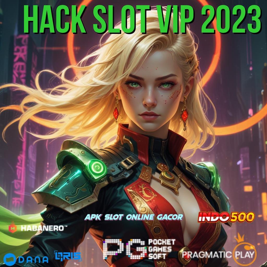 Hack Slot Vip 2023