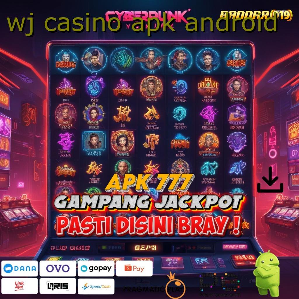 WJ CASINO APK ANDROID > Pesen Sekarang Slot Game Gratis Tanpa Deposit Awal Apk