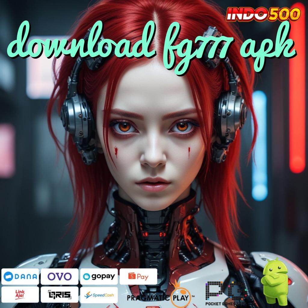 DOWNLOAD FG777 APK modul aman demo slot serba praktis