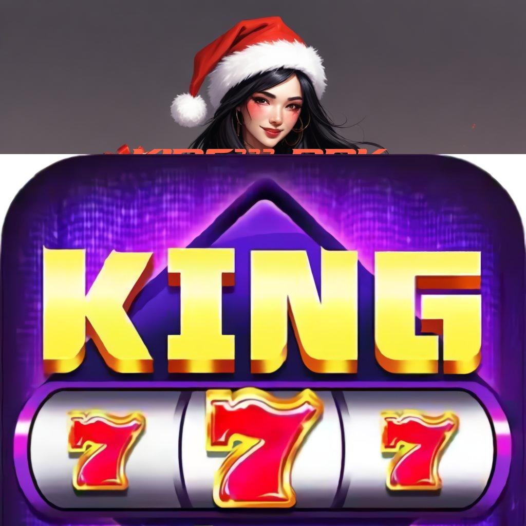 KING777 APK ≫ Fitur Terbaru Slot Dengan Kemudahan WD