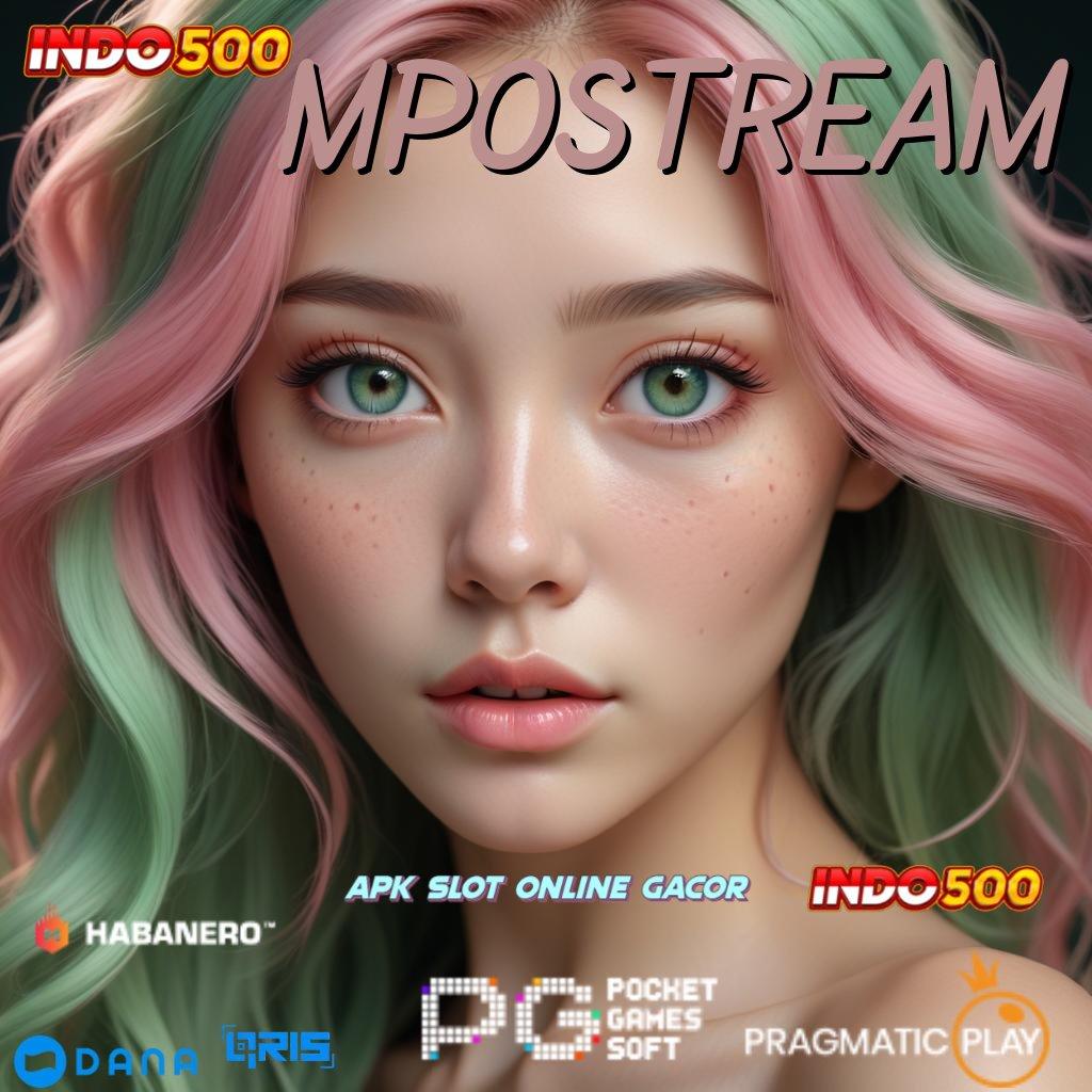 Mpostream