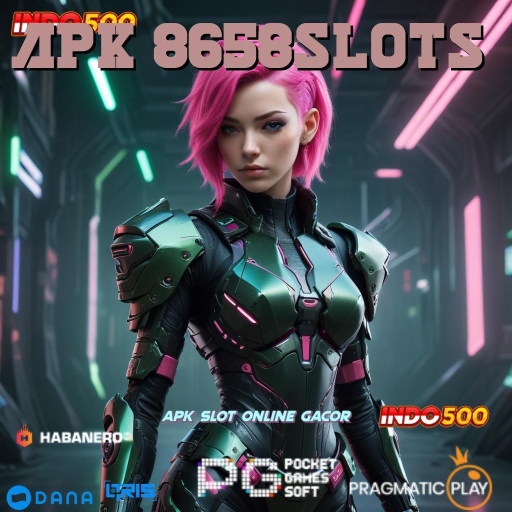 APK 8658SLOTS 🔎 Pembaruan APK Bonus Harian Penyedia Layanan