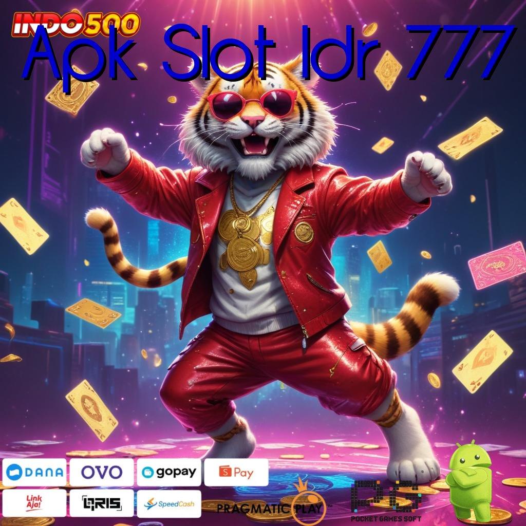 Apk Slot Idr 777