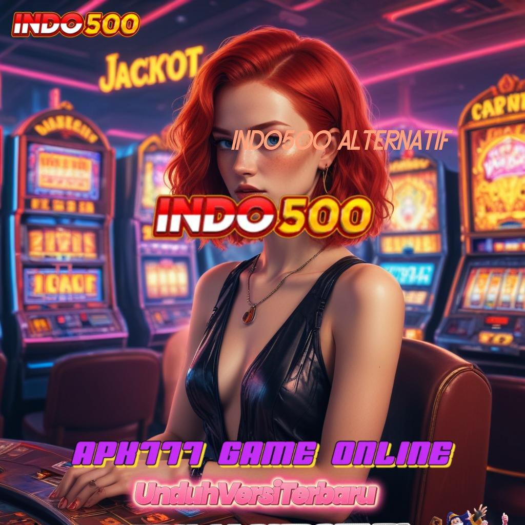 INDO500 ALTERNATIF 🥇 Perangkat Lunak Dalam Protokol Baru Hari Ini