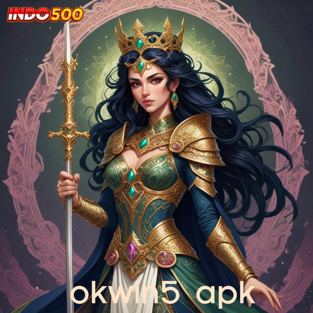 OKWIN5 APK , langkah cepat dengan hasilkan jackpot