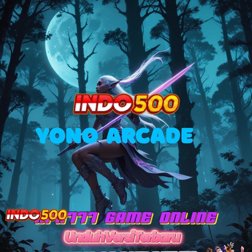 YONO ARCADE ⚌ jembatan digital menuju rtp paling tinggi