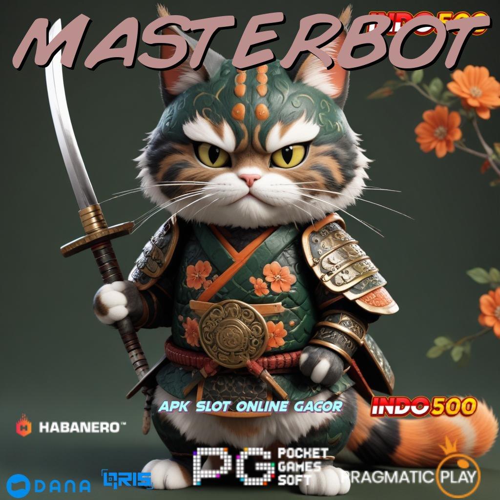 MASTERBOT 🔥 penuh dedikasi sosial terorganisir