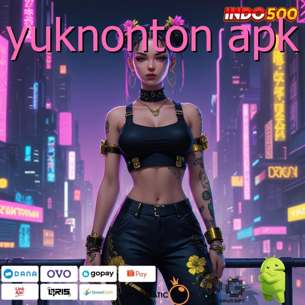 YUKNONTON APK Bonus APK Pembaruan 44