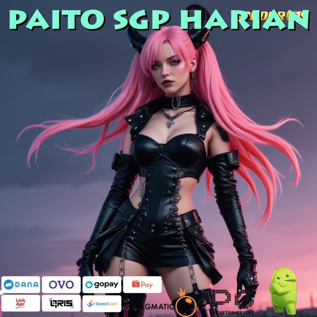 PAITO SGP HARIAN , depo linkaja 15rb lintasan alternatif depo