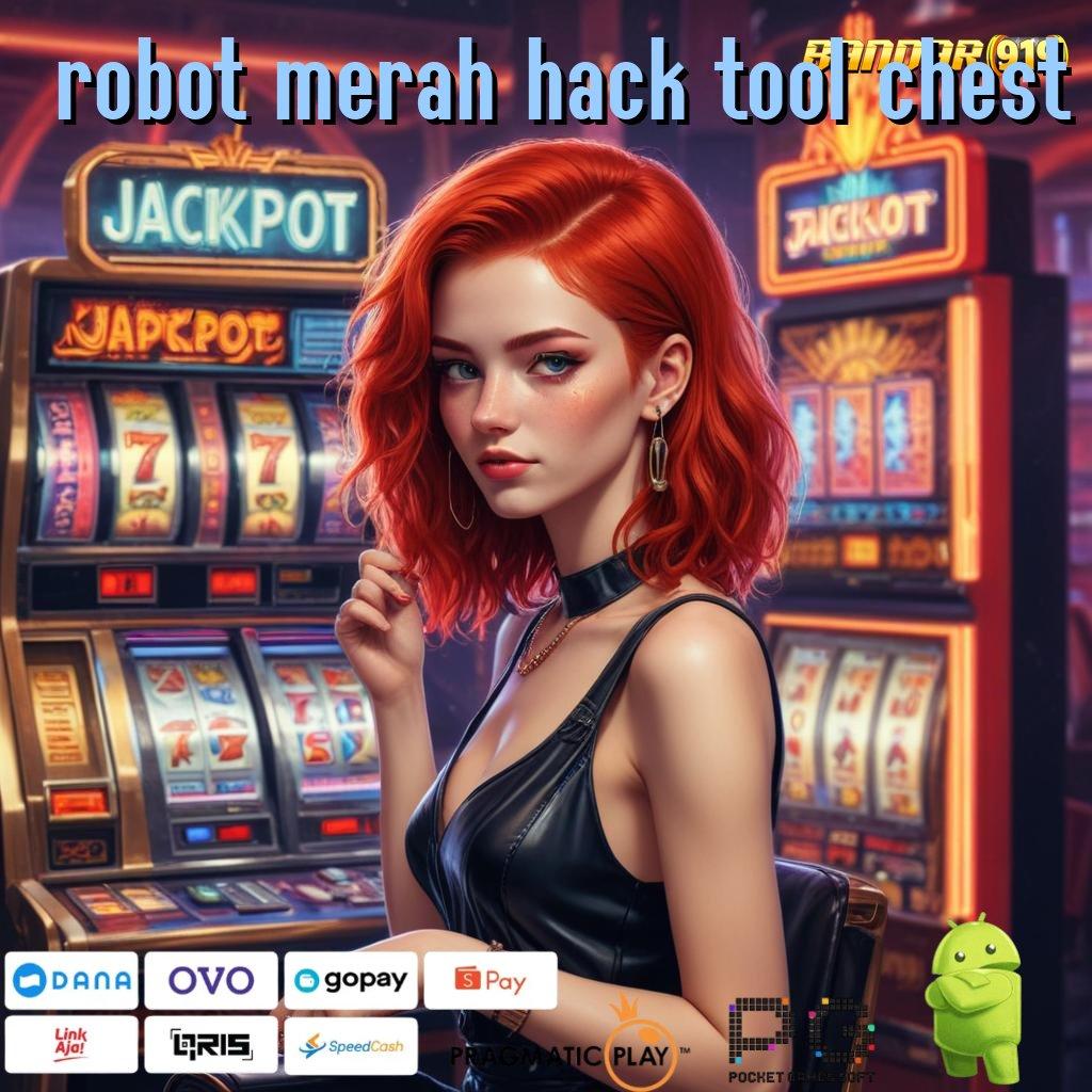 ROBOT MERAH HACK TOOL CHEST @ Depo Instan Lintasan Kemenangan