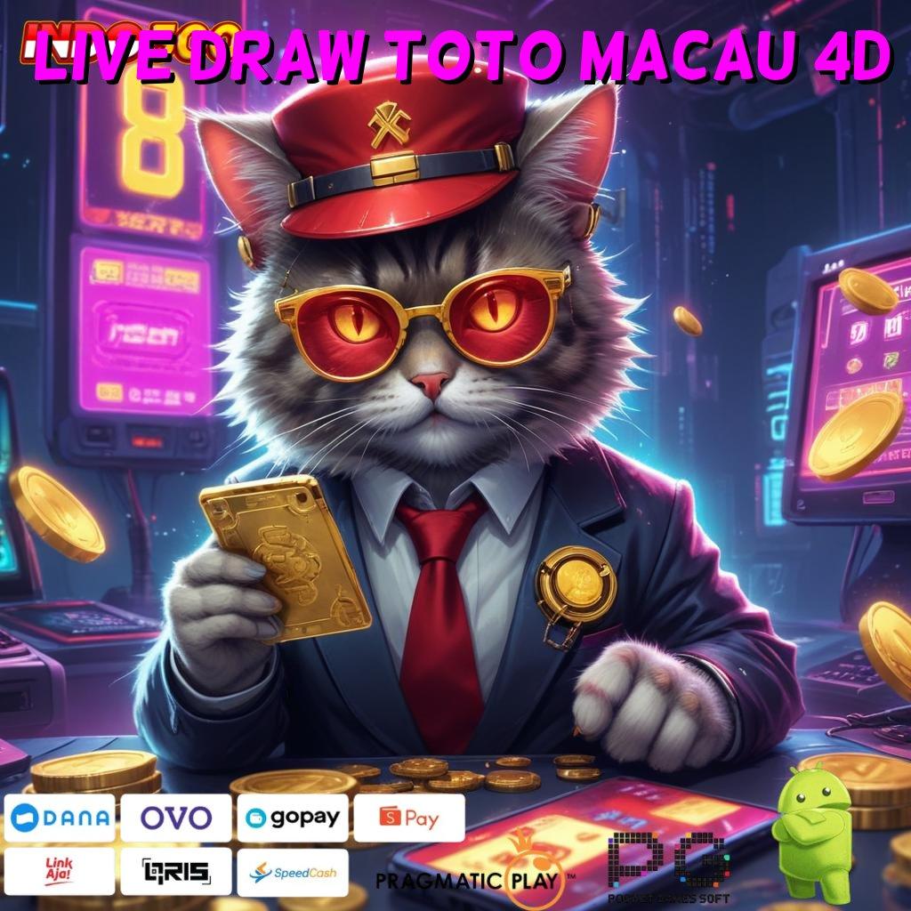 LIVE DRAW TOTO MACAU 4D Aplikasi Jackpot Tanpa Kekalahan