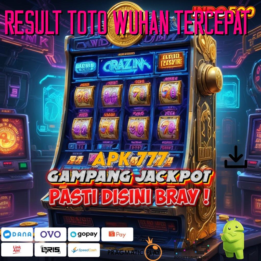 RESULT TOTO WUHAN TERCEPAT Versi Baru Mesin Jackpot Terbaik