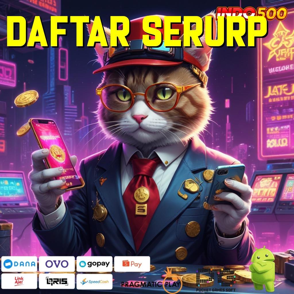 Daftar Serurp