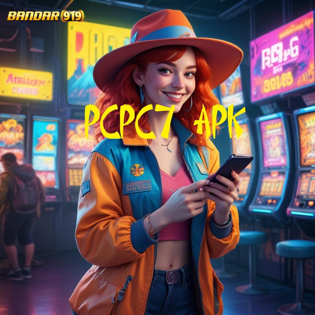 PCPC7 APK 💫 Pembaruan APK Event Bonus Gratis Pelantar