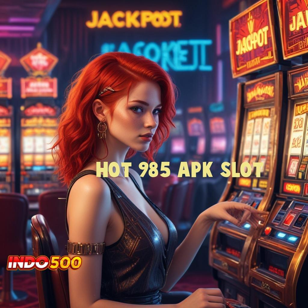 HOT 985 APK SLOT pencapaian besar pengguna setia fitur