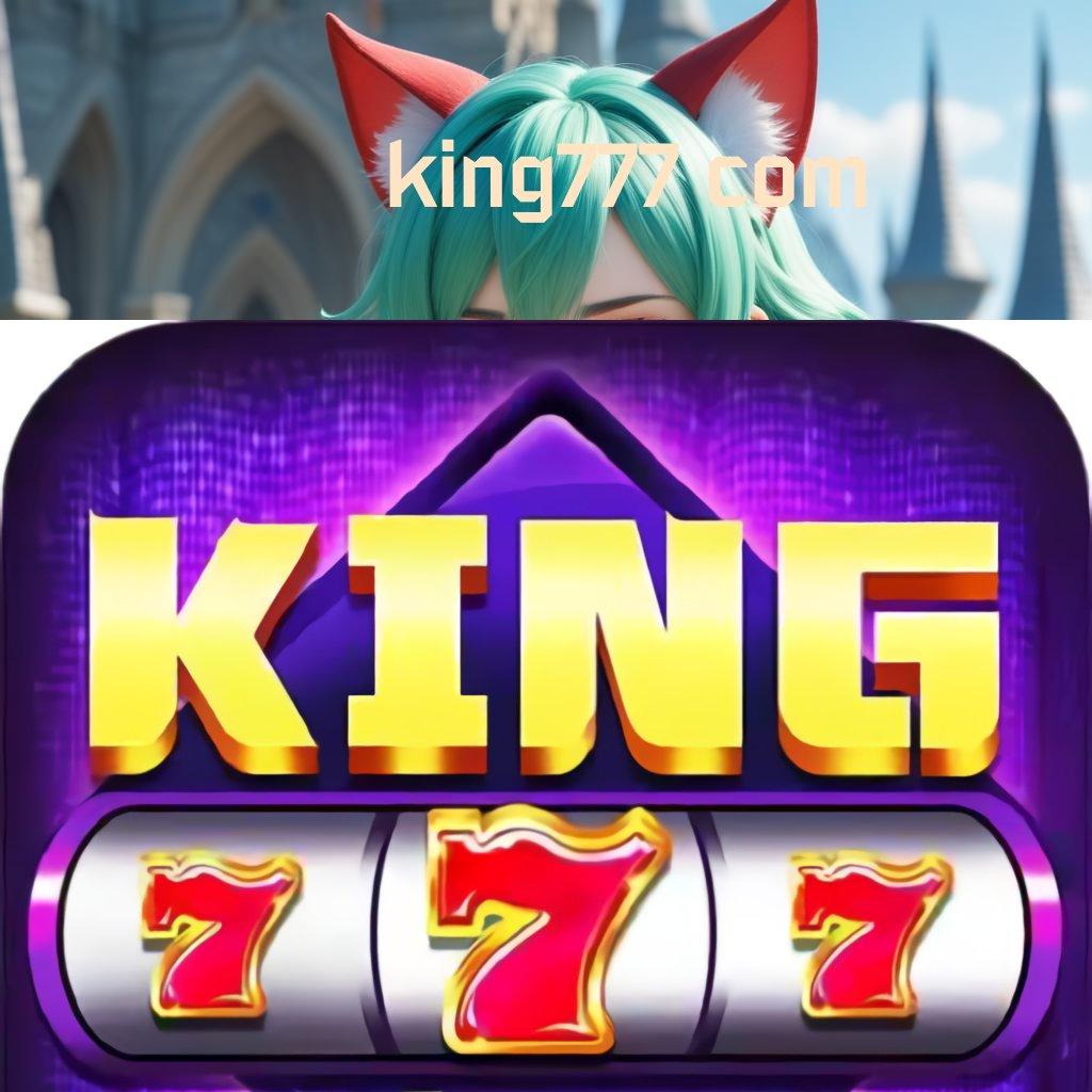 KING777 COM ® sistem digital paket bonus berharga hari ini