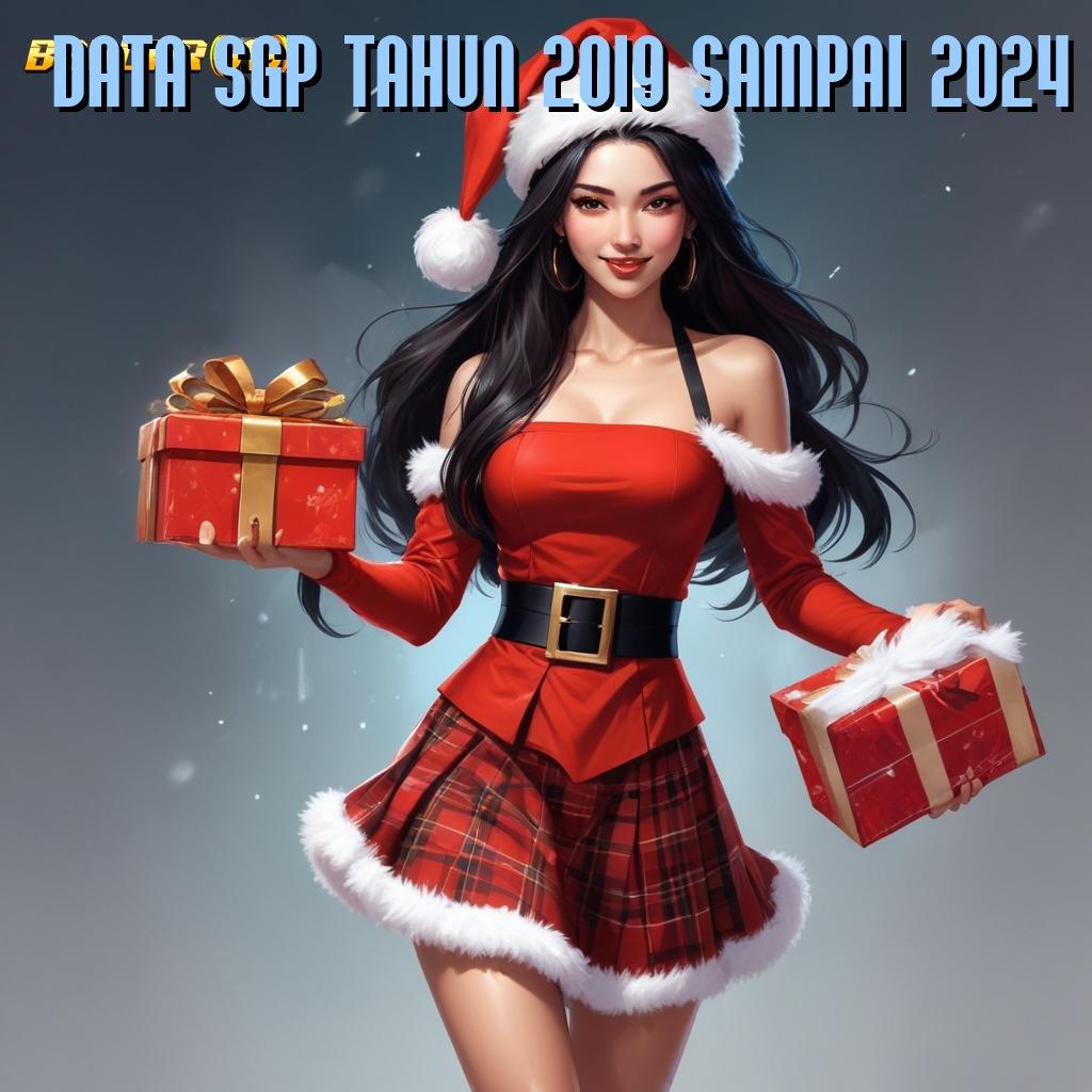 DATA SGP TAHUN 2019 SAMPAI 2024 👉 slot baru tanpa modal awal langsung main