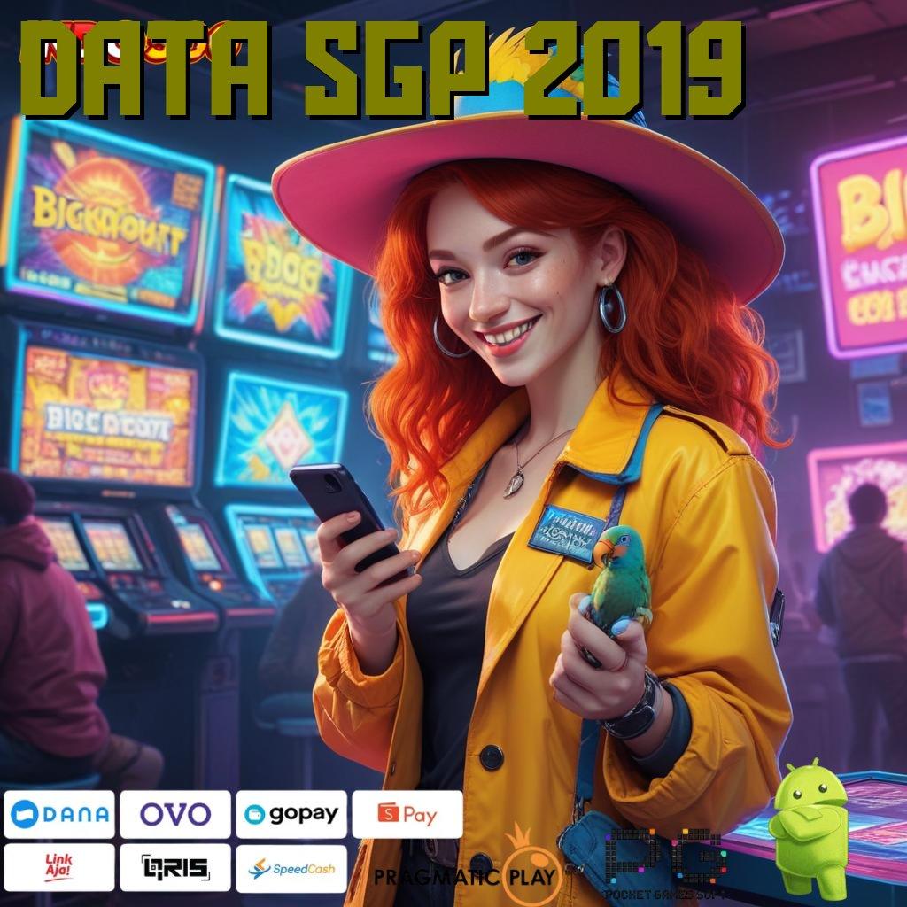 DATA SGP 2019 Scatter RTP Baru Versi Semangat Gacor