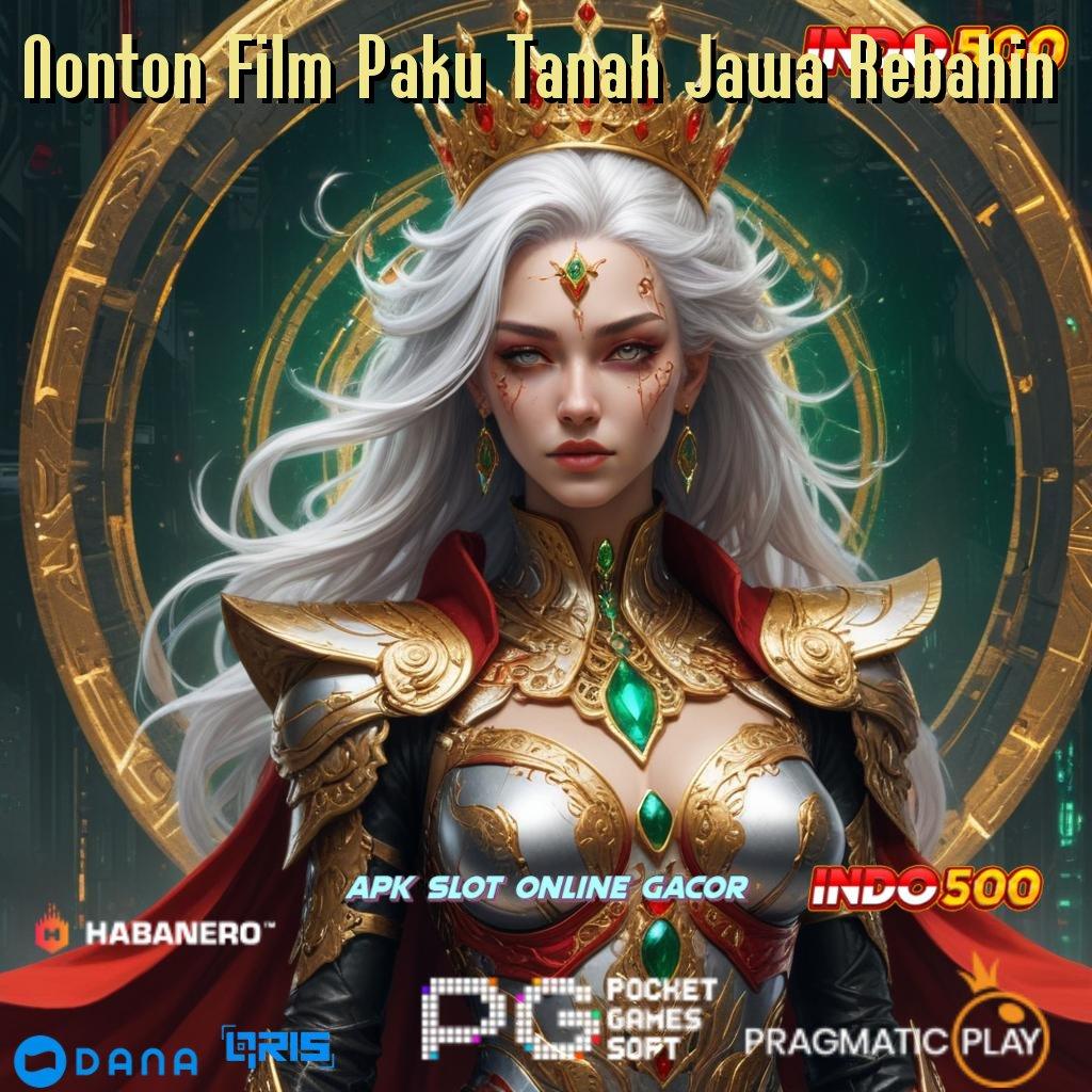 Nonton Film Paku Tanah Jawa Rebahin