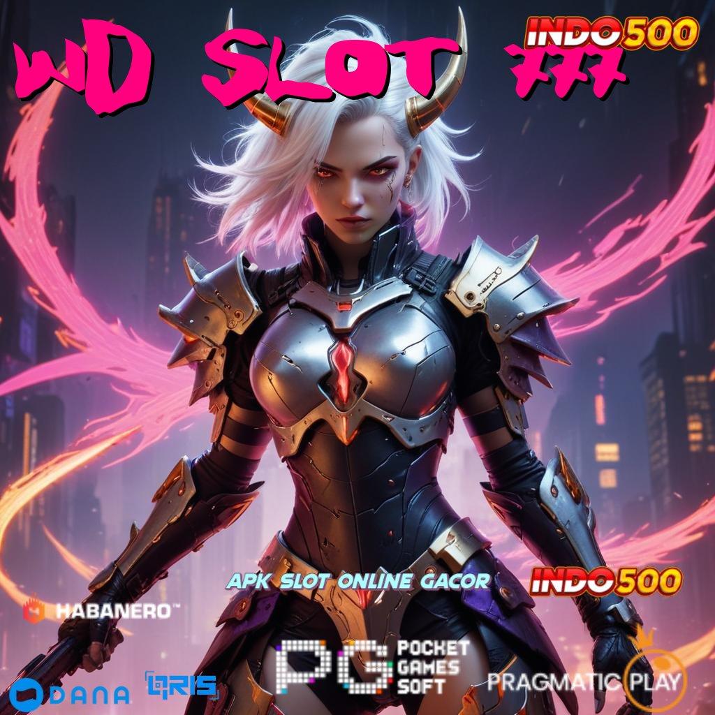 WD SLOT 777 🎮 Depo Langsung Wd 15rb Ambil Apk Android Non Mod