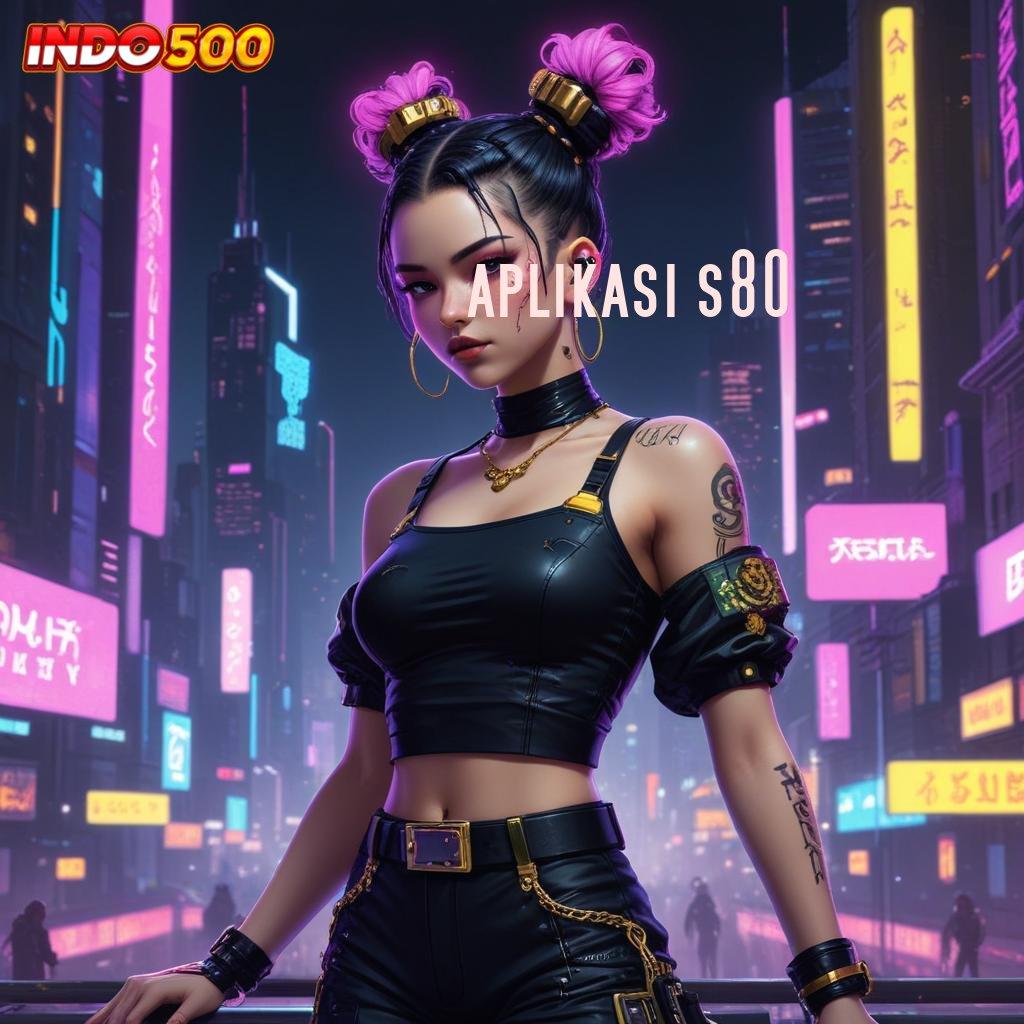 APLIKASI S80 ⋗ Pembaruan APK Event Bonus Gratis Titik Penghubung