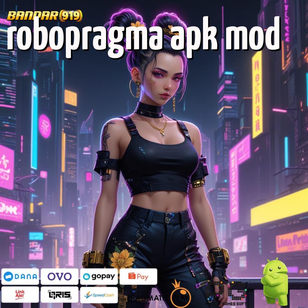 ROBOPRAGMA APK MOD @ Kata Sandi Keberuntungan Apk Cheat Slot Mod Tanpa Root