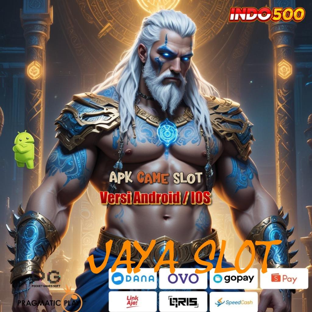 JAYA SLOT Bonus APK Pembaruan 59